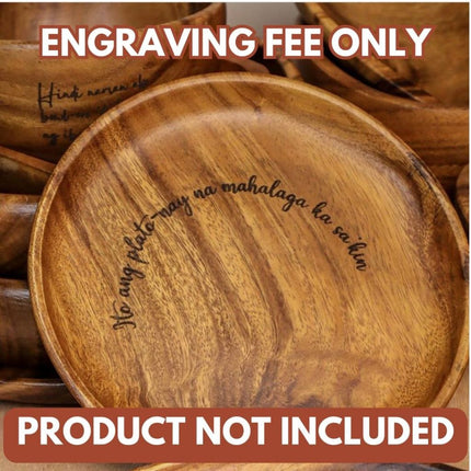 Luid Lokal Add-On Custom Personalized Gift Laser Engraved for Plates Bowls Mugs Acacia Wood